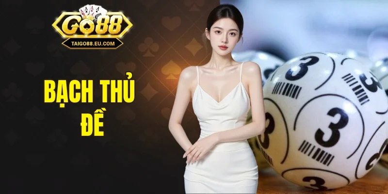 Bạch thủ đề