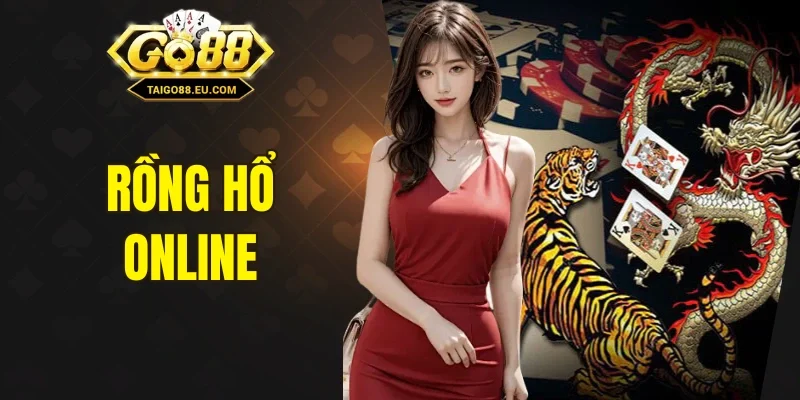Rồng hổ online